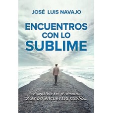 ENCUENTROS CON LO SUBLIME