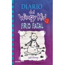 DIARIO DE WIMPY KID 13 FRIO FATAL