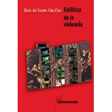 ESTETICA DE LA VIOLENCIA