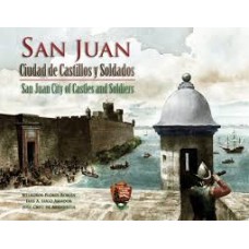 SAN JUAN CIUDAD DE CASTILLOS Y SOLDADOS