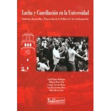 LUCHA Y CONCILIACION EN LA UNIVERSI DURA