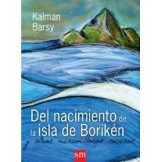 DEL NACIMIENTO DE LA ISLA DE BORIKEN Y O