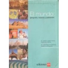 EL MUNDO GEOGRAFIA HISTORIA Y POBLACION