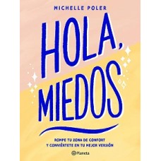 HOLA MIEDOS