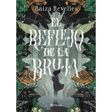 EL REFLEJO DE LA BRUJA