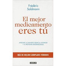 EL MEJOR MEDICAMENTO ERES TU