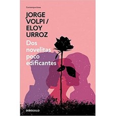 DOS NOVELISTAS PODO EDIFICANTES