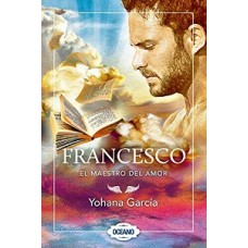 FRANCESCO EL MAESTRO DEL AMOR