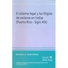 EL SISTEMA LEGAL Y LOS LITIGIOS DE ESCLA