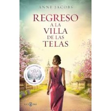 REGRESO A LA VILLA DE LAS TELAS