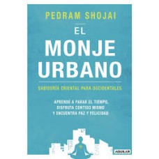 EL MONJE URBANO SABIDURIA ORIENTAL PARA