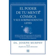 EL PODER DE TU MENTE COSMICA Y SUS SORP