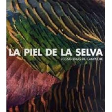 LA PIEL DE LA SELVA