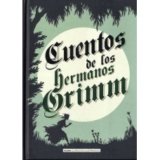 CUENTOS DE LOS HERMANOS GRIMM