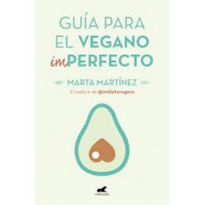 GUIA PARA EL VEGANO IMPERFECTO