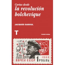 CARTAS DESDE LA REVOLUCION BOLCHEVIQUE