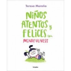 NIÑOS ATENTOS Y FELICES CON MINDFULNESS