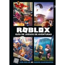 GUIA DE JUEGOS DE AVENTURAS ROBLOX