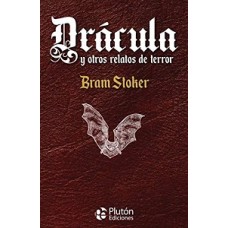 DRACULA Y OTROS RELATOS DE TERROR