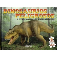 DINOSAURIOS PELIGROSOS Y OTROS ANIMALES