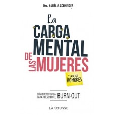 LA CARGA MENTAL DE LAS MUJERES Y LA DE L