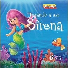 JUGANDO A SER SIRENA