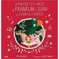 EL FANTASTICO VIAJE DE FRANKLIN Y LUNA