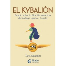 EL KYBALION ESTUDIO SOBRE LA FILOSOFIA