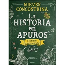 LA HISTORIA EN APUROS