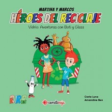 HEROES DEL RECICLAJE