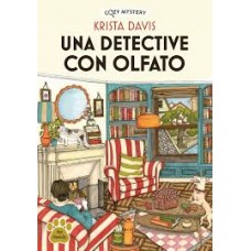 UNA DETECTIVE CON OLFATO