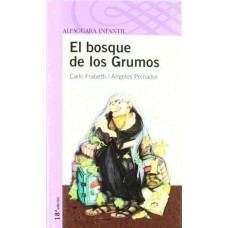 EL BOSQUE DE LOS GRUMOS