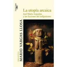 LA UTOPIA ARCAICA