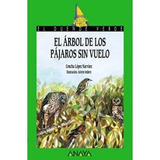 EL ARBOL DE LOS PAJAROS SIN VUELO