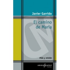 EL CAMINO DE MARIA