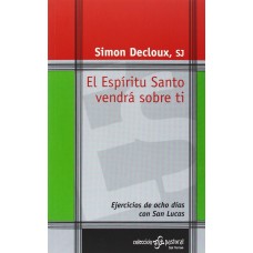 EL ESPIRITU SANTO VENDRA SOBRE TI