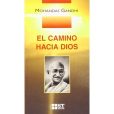 EL CAMINO HACIA DIOS