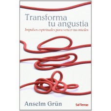 TRANSFORMA TU ANGUSTIA