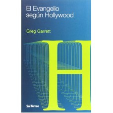 EL EVANGELIO SEGUN HOLLYWOOD