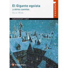 EL GIGANTE EGOISTA Y OTROS CUENTOS