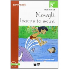 MOWGLI LEARNS TO SWIM + CD