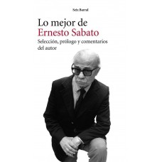 LO MEJOR DE ERNESTO SABATO