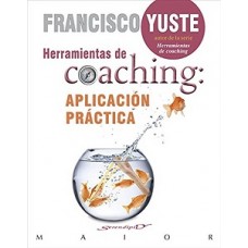 HERRAMIENTAS DE COACHING UNA APLICACION