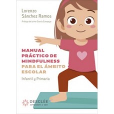 MANUAL PRACTICO DE MINDFULNESS PARA EL