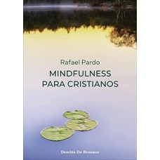 MINDFULNESS PARA CRISTIANO