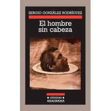 EL HOMBRE SIN CABEZA