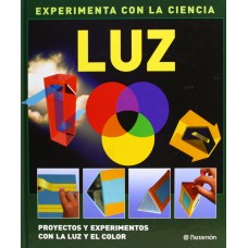 EXPERIMENTA CON LA CIENCIA LUZ