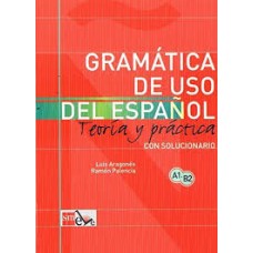 GRAMATICA DE USO DEL ESPAÑOL TEORIA Y PR