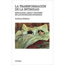 LA TRANSFORMACION DE LA INTIMIDAD