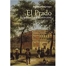 EL PRADO LA CULTURA Y EL OCIO 1819-1939